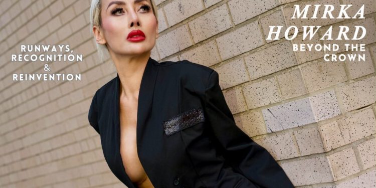 Mirka Howard: From International Pageantry to the Runways of New York Fashion Week SS27